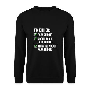I'm Either Paragliding About To Go Thinking About - Unisex Pullover - Schwarz - Vorne - Alina (178cm) & Michal (187cm)