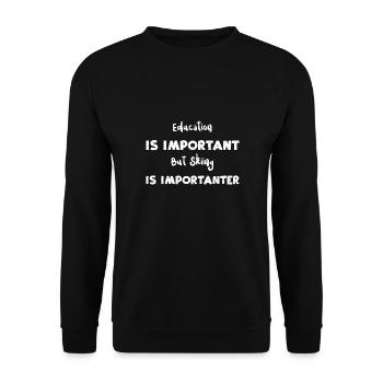 L’éducation est importante, mais le skiin... - Sweat-shirt Unisexe - noir - Devant - Alina (178cm) & Michal (187cm)