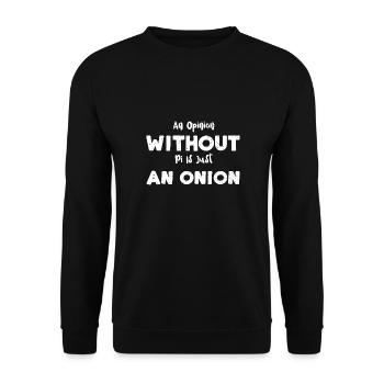 An Opinion Without Pi Is Just An... - Unisex Pullover - Schwarz - Vorne - Alina (178cm) & Michal (187cm)