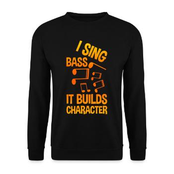 I Sing Bass It Builds Character 2 - Sweat-shirt Unisexe - noir - Devant - Alina (178cm) & Michal (187cm)