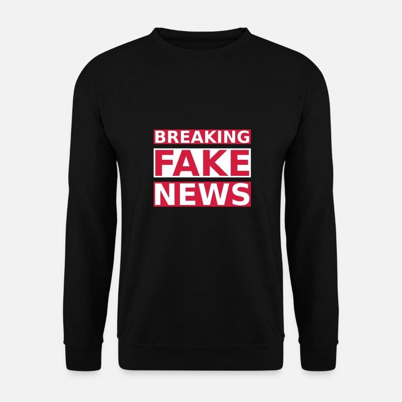 Breaking Fake News - Unisex Pullover - Schwarz