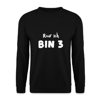 Roar Ich Bin 3 - 3rd Birthday - Unisex Pullover - Schwarz - Vorne - Alina (178cm) & Michal (187cm)