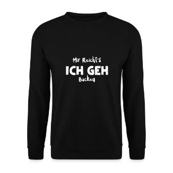 Mir Reicht's Ich Geh Backen - Unisex Pullover - Schwarz - Vorne - Alina (178cm) & Michal (187cm)