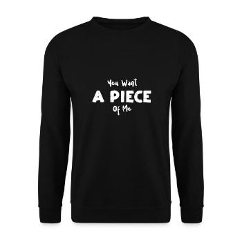 You Want A Piece Of Me - Unisex Pullover - Schwarz - Vorne - Alina (178cm) & Michal (187cm)