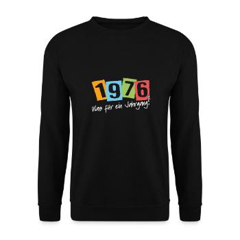 Geburtstag 1976 was für ein Jahrgang - Unisex Pullover - Schwarz - Vorne - Alina (178cm) & Michal (187cm)