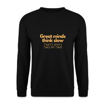 Great Minds Think Slow - Unisex Sweatshirt - black - Front - Alina (178cm) & Michal (187cm)