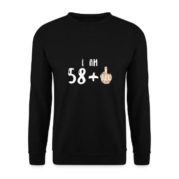 I Am 58 +1 - 59th Birthday - Unisex Sweatshirt - black - Front - Alina (178cm) & Michal (187cm)