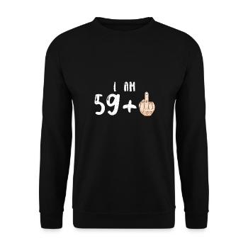 I Am 59 + 1 - 60th Birthday - Unisex Sweatshirt - black - Front - Alina (178cm) & Michal (187cm)