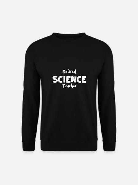 Retired Science Teacher - Teacher - Unisex Pullover - Schwarz