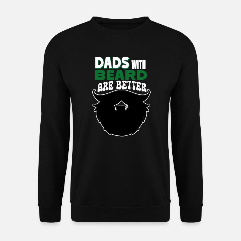 Das with beard are better - Unisex Sweatshirt - black