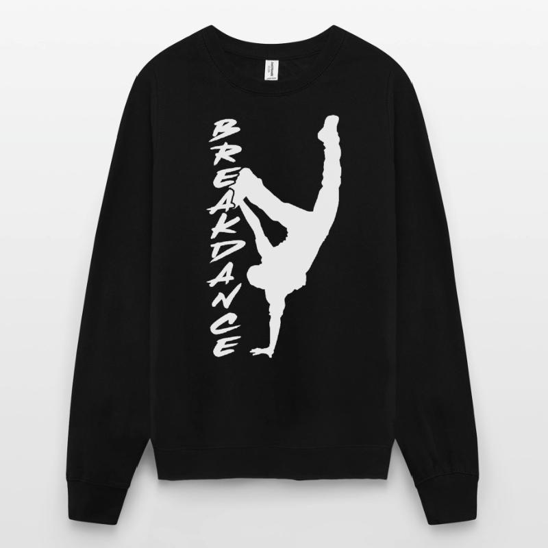 Breakdance Dance Dance Breakdancer Dancer Unisex Sweatshirt