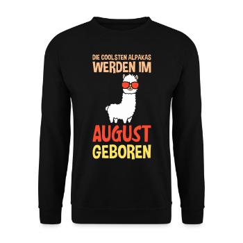 August Geburtstag Alpaka Spruch Lustig - Unisex Pullover - Schwarz - Vorne - Alina (178cm) & Michal (187cm)