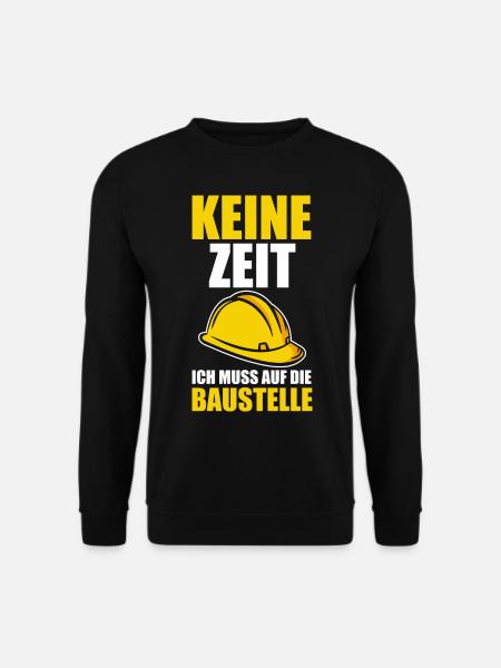 Baustelle Bauherr - Unisex Pullover - Schwarz