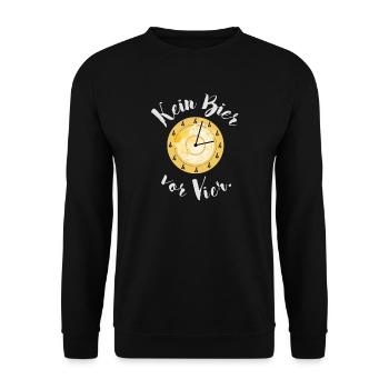 Kein Bier vor Vier! Lustiger Bierspruch - Unisex Pullover - Schwarz - Vorne - Alina (178cm) & Michal (187cm)