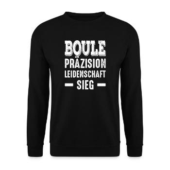 Boule Präzision Leidenschaft Sieg! Bouler Spruch - Unisex Pullover - Schwarz - Vorne - Alina (178cm) & Michal (187cm)
