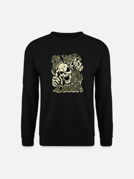 Nous allons tous mourir, effrayant, art de l’horreur, crâne effrayant - Sweat-shirt Unisexe - noir