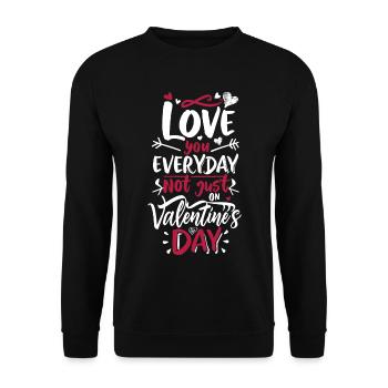 Amour au quotidien pas juste Saint-Valentin - Sweat-shirt Unisexe - noir - Devant - Alina (178cm) & Michal (187cm)