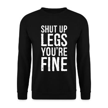 shut up legs you're fine - Sweat-shirt Unisexe - noir - Devant - Alina (178cm) & Michal (187cm)