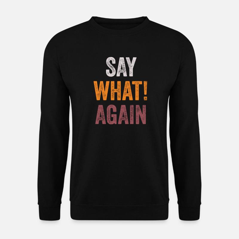 Pulp Fiction - Say What! Again - Unisex Sweatshirt - black