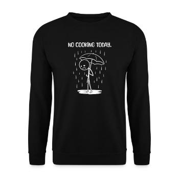 Funny Today unfortunately no COoking - Unisex Sweatshirt - black - Front - Alina (178cm) & Michal (187cm)