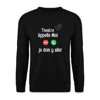 Theatre Appelle Moi Urgence - Sweat-shirt Unisexe - noir - Devant - Alina (178cm) & Michal (187cm)