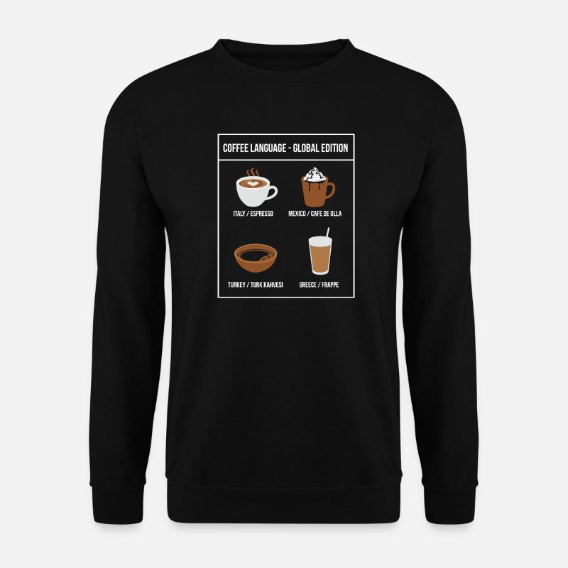 Coffee Language Global Edition - Unisex Sweatshirt - black