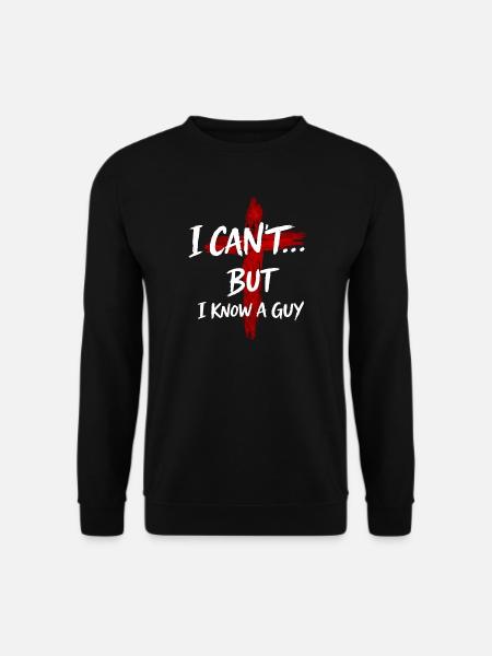 I Know A Guy – Foi et Espoir minimalistes - Sweat-shirt Unisexe - noir