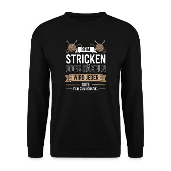 Beim Stricken Oder Häkeln: Guter Film Hörspiel - Unisex Sweatshirt - black - Front - Alina (178cm) & Michal (187cm)