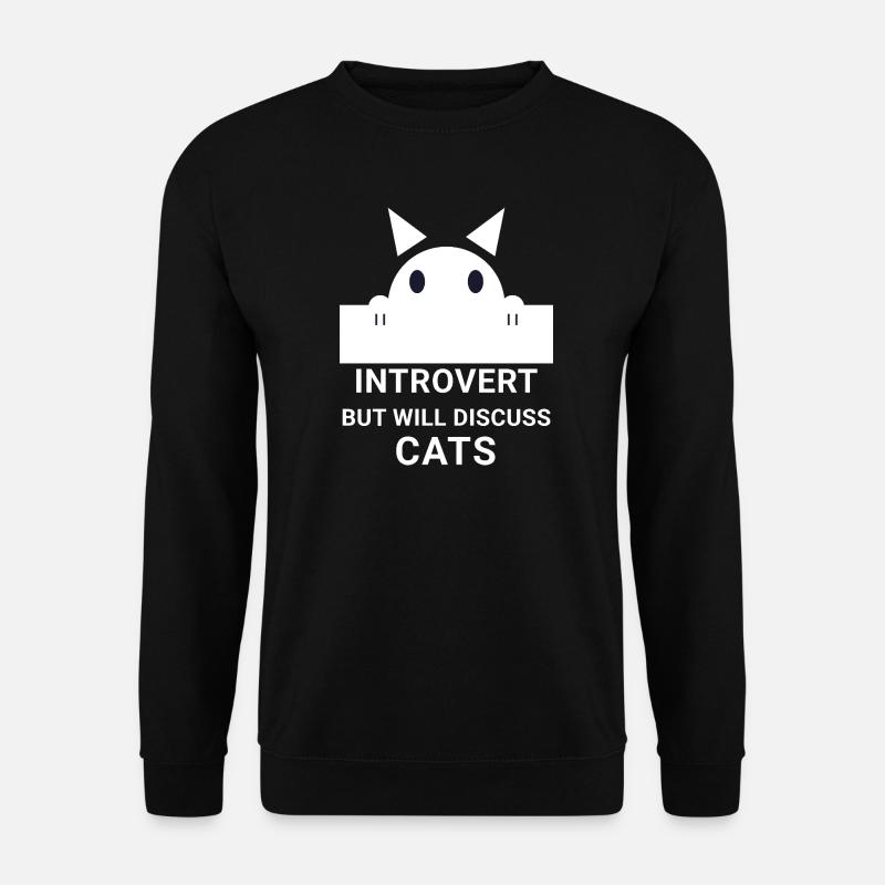 Chat introverti : Discussions calmes sur les chats - Sweat-shirt Unisexe - noir