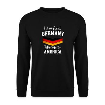 I am from germany take me to America - Unisex Sweatshirt - black - Front - Alina (178cm) & Michal (187cm)