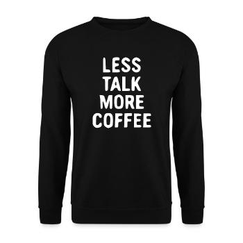 Moins de paroles, plus de café - Sweat-shirt Unisexe - noir - Devant - Alina (178cm) & Michal (187cm)