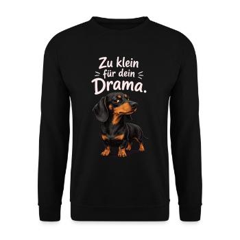 Zu Klein Für Dein Drama Dackel Spruch - Unisex Pullover - Schwarz - Vorne - Alina (178cm) & Michal (187cm)
