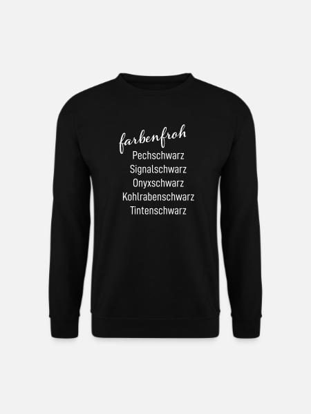 Farbenfrohes Schwarz - Unisex Pullover - Schwarz