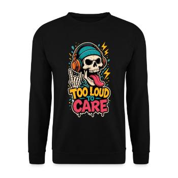 Too Loud to Care – Totenkopf mit Kopfhörern - Unisex Pullover - Schwarz - Vorne - Alina (178cm) & Michal (187cm)