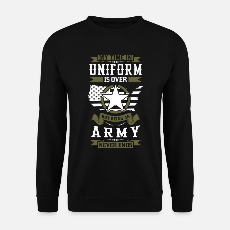 Army Never Ends - Unisex Sweatshirt - black