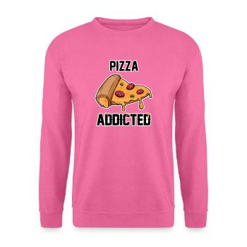 Pizza Addicted - Pizza süchtig - Unisex Pullover - Pink - Vorne