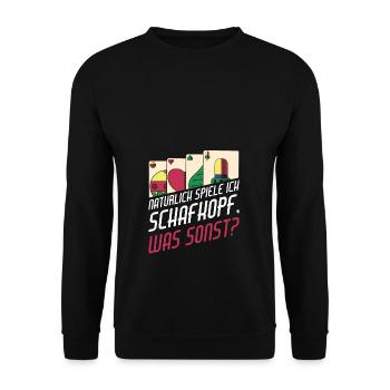 Natürlich spiele ich Schafkopf - Unisex Pullover - Schwarz - Vorne - Alina (178cm) & Michal (187cm)
