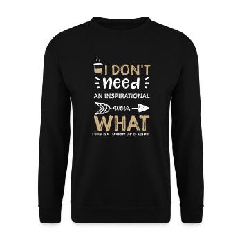 I don't need an inspirational qu... - Unisex Pullover - Schwarz - Vorne - Alina (178cm) & Michal (187cm)