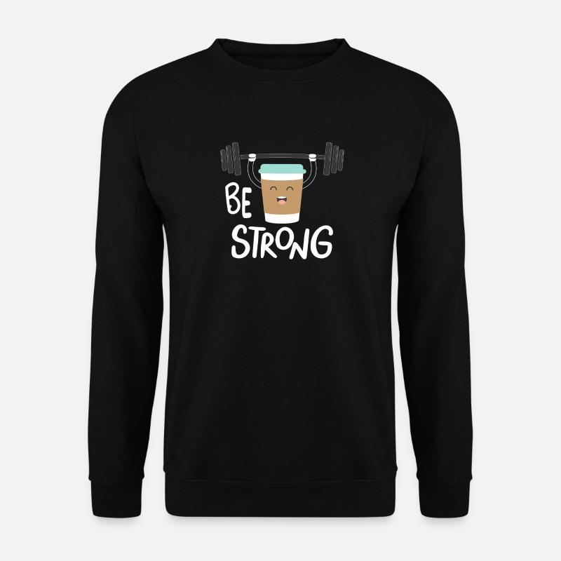 Sei stark und Kaffee - Unisex Pullover - Schwarz