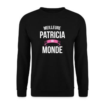 Meilleure Patricia du monde femme - Sweat-shirt Unisexe - noir - Devant - Alina (178cm) & Michal (187cm)