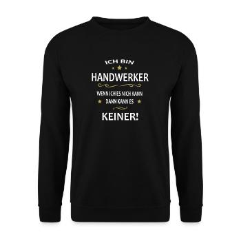 Ich bin Handwerker - Unisex Pullover - Schwarz - Vorne - Alina (178cm) & Michal (187cm)