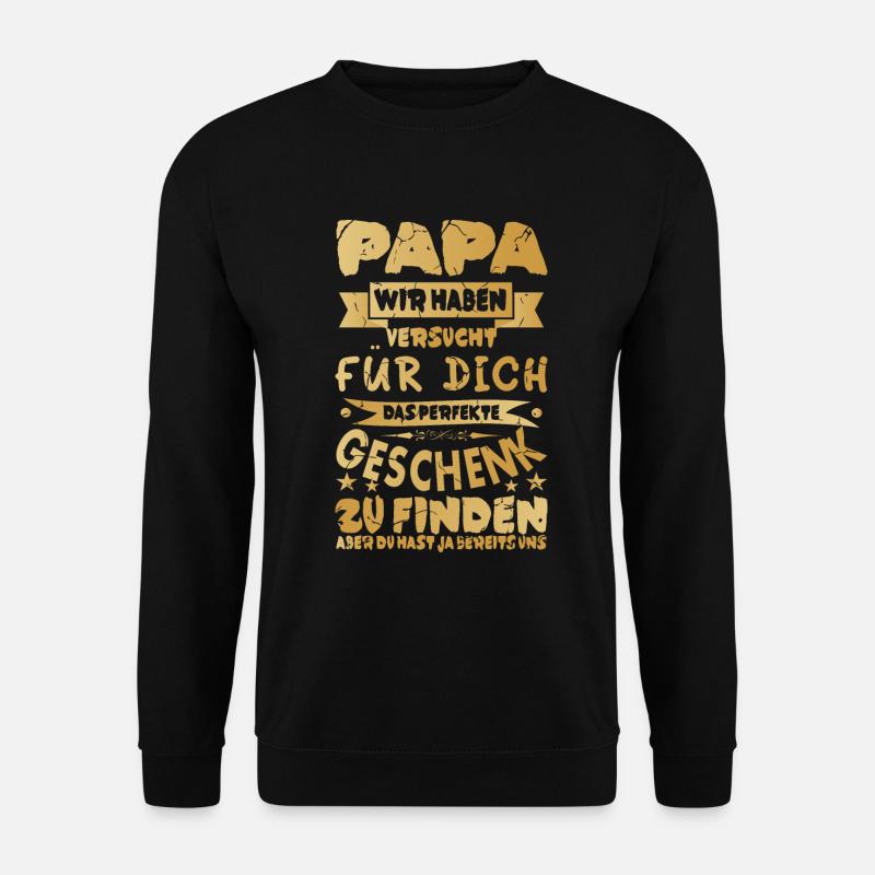 Geschenk für Papa - Unisex Pullover - Schwarz