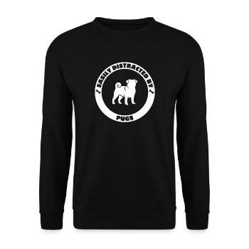 Easily distracted by Pugs - Unisex Pullover - Schwarz - Vorne - Alina (178cm) & Michal (187cm)