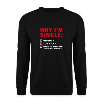 Lustige Single Sprüche Geschenk Dick is too big - Unisex Pullover - Schwarz - Vorne - Alina (178cm) & Michal (187cm)