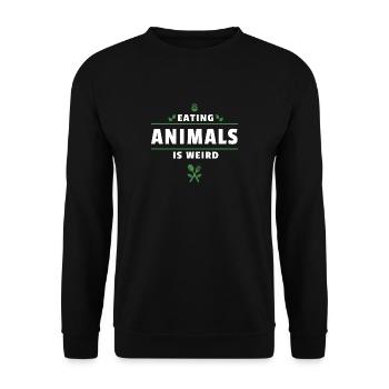 Vegan vegan gift sayings saying - Unisex Sweatshirt - black - Front - Alina (178cm) & Michal (187cm)