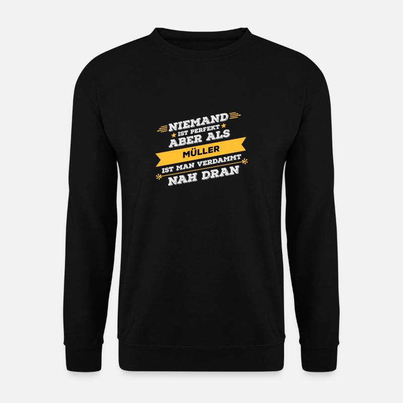 Müller Beruf Geschenk - Unisex Pullover - Schwarz