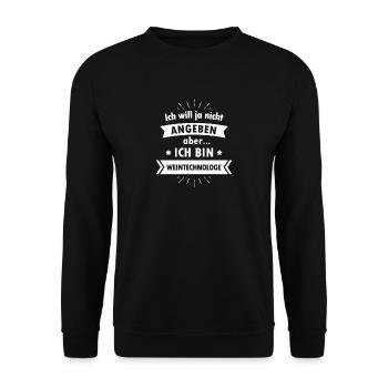 Weintechnologe Tshirt - Ich bin Weintechnologe - Unisex Pullover - Schwarz - Vorne - Alina (178cm) & Michal (187cm)