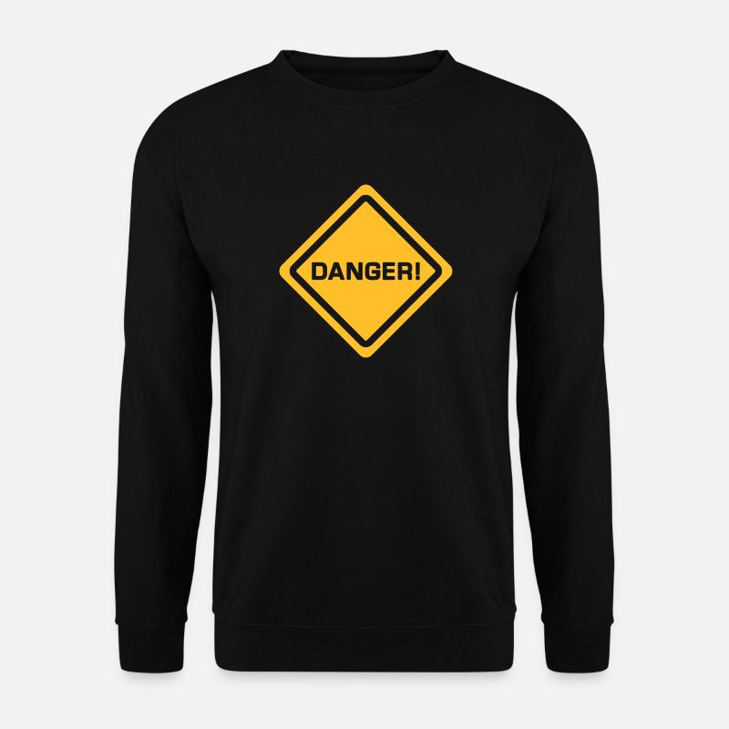 sign danger - Unisex Sweatshirt - black