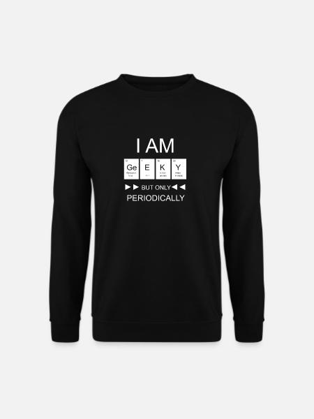 Je suis geek mais ... - Sweat-shirt Unisexe - noir