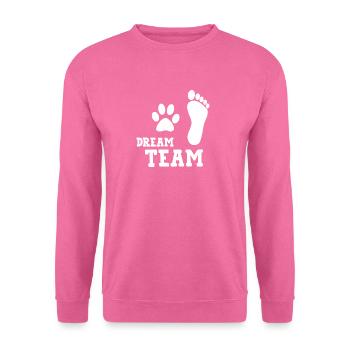 Dream Team Funny Dog Shirt - Unisex Sweatshirt - pink - Front